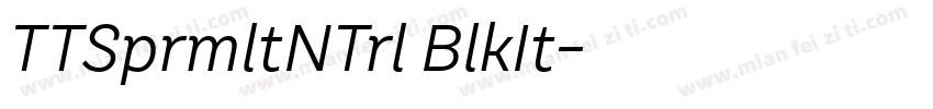 TTSprmltNTrl BlkIt字体转换